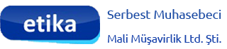 ETİKA SERBEST MUHASEBECİ MALİ MÜŞAVİRLİK LTD. ŞTİ.